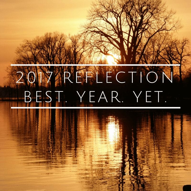 Sunset reflecting on a tranquil lake with text '2017 Reflection Best Year Yet', available at Elevate Your Organization's Culture and Performance With CEEK.